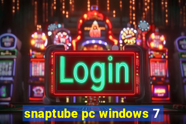 snaptube pc windows 7